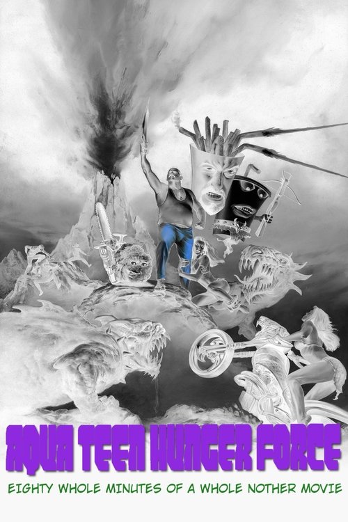 Movie poster for Aqua Teen Hunger Force Eighty Minutes of a Whole Nother Movie (2007)