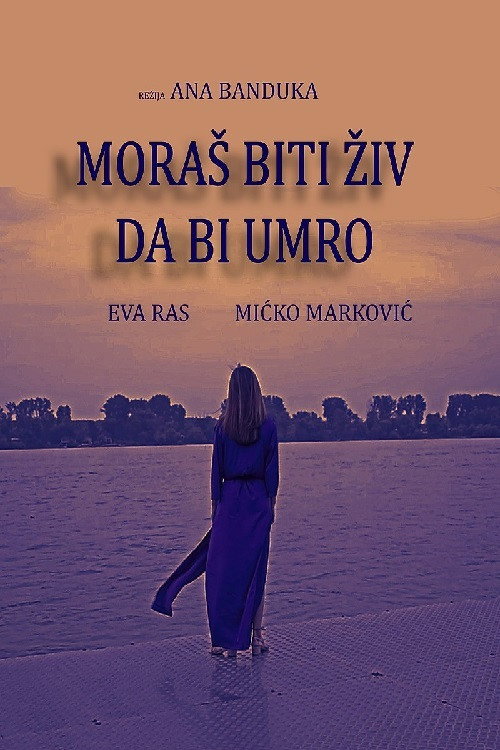 Movie poster for You Have to Be Alive to Be Dead (2021)