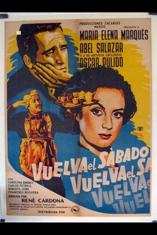 Movie poster for Vuelva el sábado (1951)