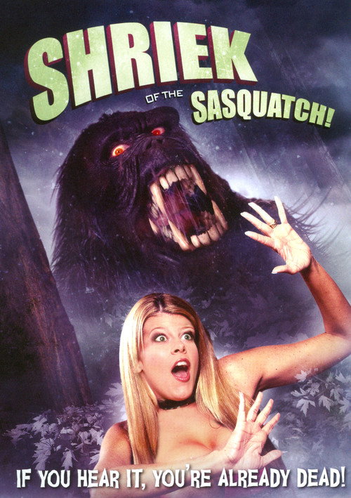 Movie poster for Shriek of the Sasquatch! (2011)