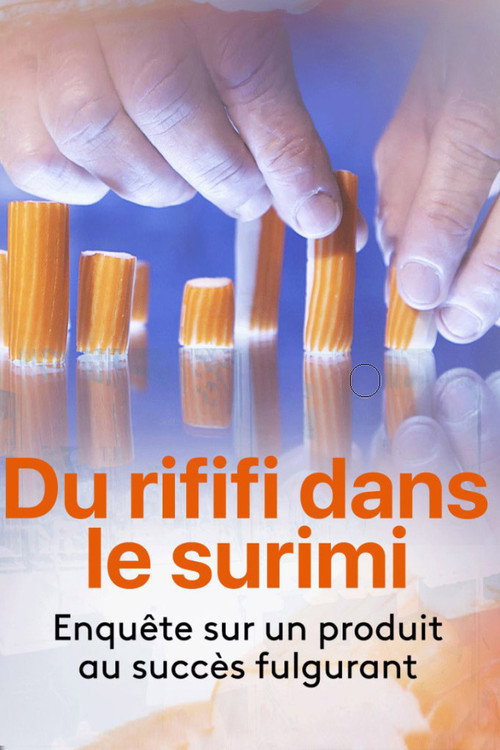 Movie poster for Du rififi dans le surimi (2021)