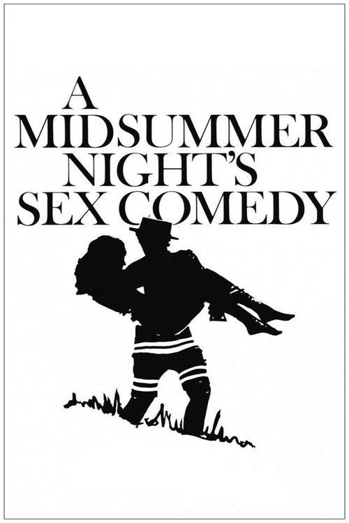Movie poster for A Midsummer Night's Sex Comedy (1982)
