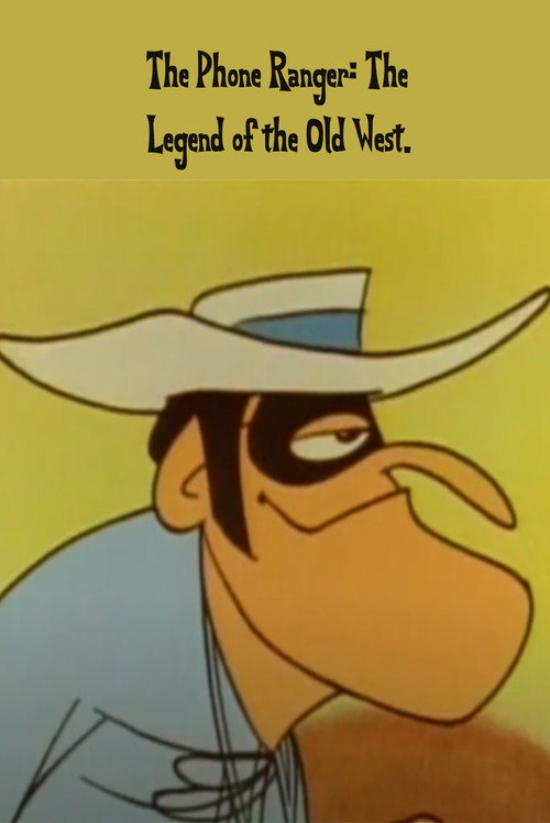 Movie poster for The Phone Ranger: The Legend of the Old West (1989)
