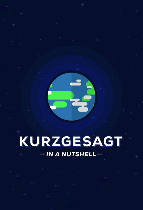 Series poster for Kurzgesagt - In a Nutshell (2013)