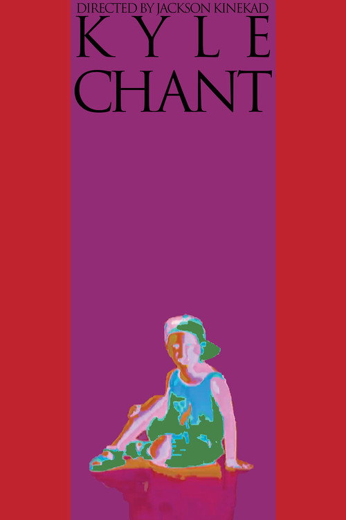 Movie poster for KYLE CHANT (2019)