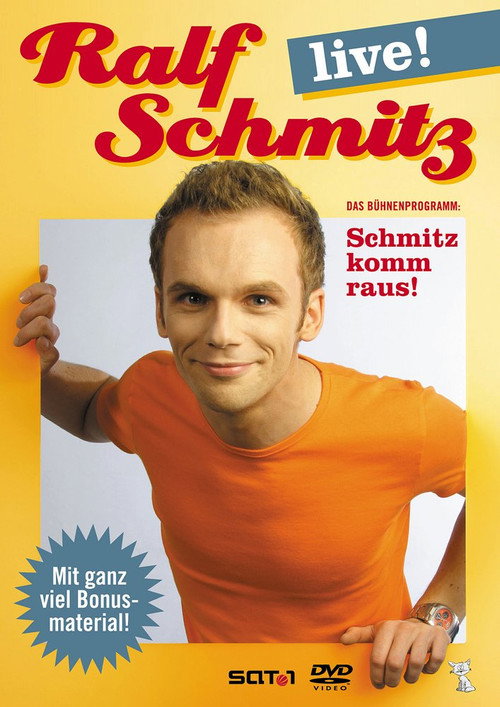 Movie poster for Ralf Schmitz: Schmitz komm raus - Live! (2008)