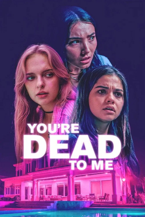 Movie poster for You're Dead to Me (2025)