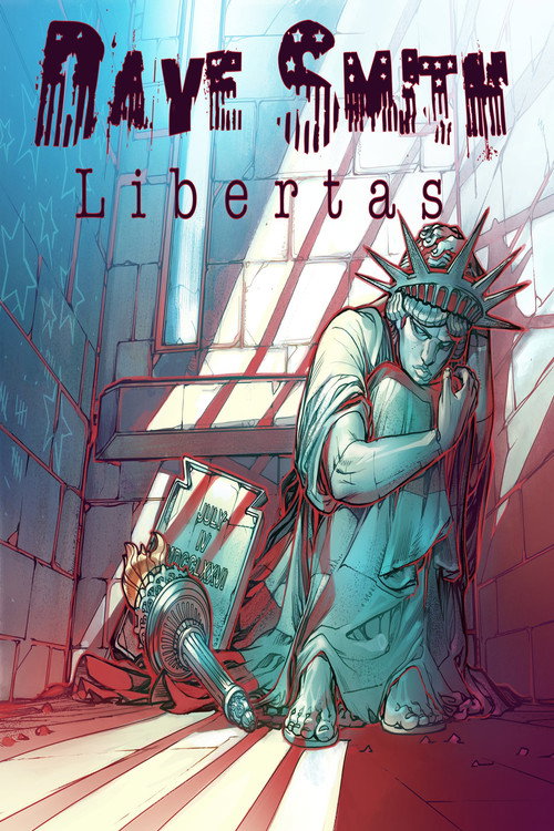 Movie poster for Dave Smith: Libertas (2017)
