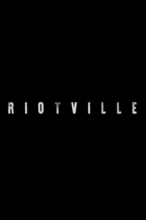 Movie poster for Riotville (2016)
