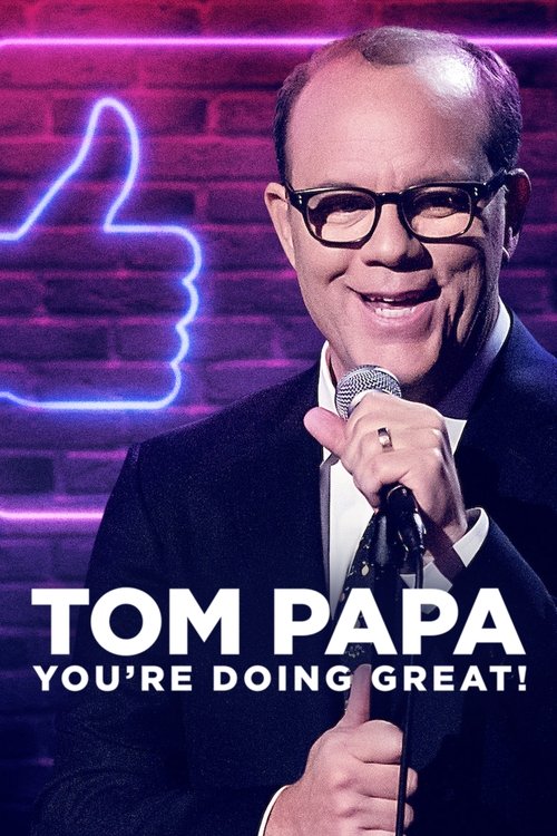 Movie poster for Tom Papa: You're Doing Great! (2020)