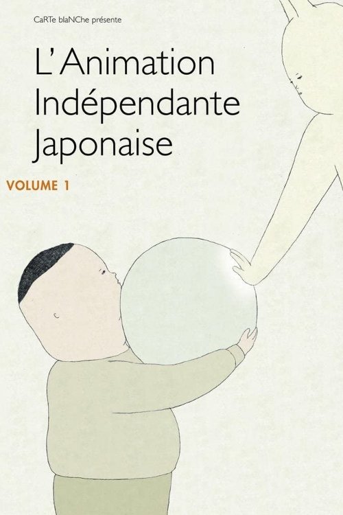 Movie poster for Japanese Independent Animation, Volume 1 (2013)