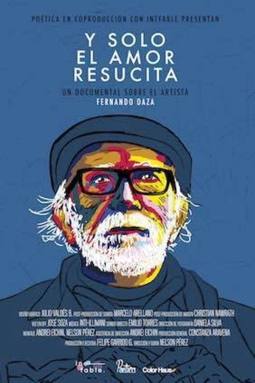 Movie poster for Y solo el amor resucita (2021)