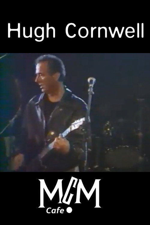 Movie poster for Hugh Cornwell: Live in Paris at MCM Cafe (1996)