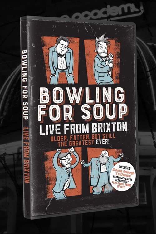 Movie poster for Bowling For Soup: Older, Fatter, Still The Greatest Ever Live! (2019)