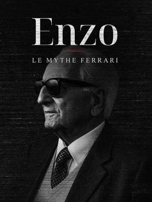Enzo, le mythe Ferrari poster