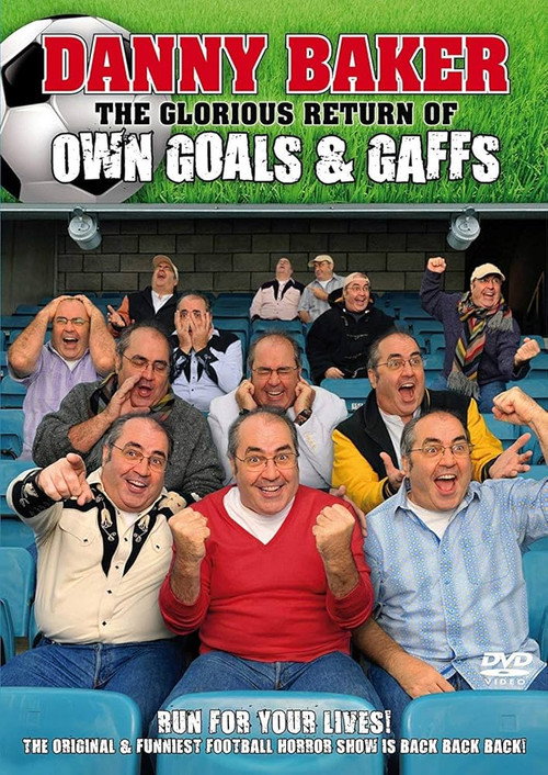 Movie poster for The Glorious Return of Own Goals & Gaffs (2009)