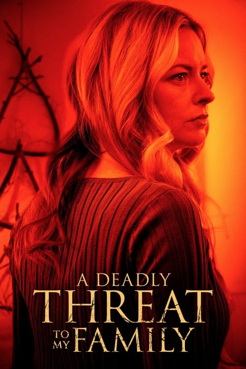 Movie poster for A Deadly Threat to My Family (2024)