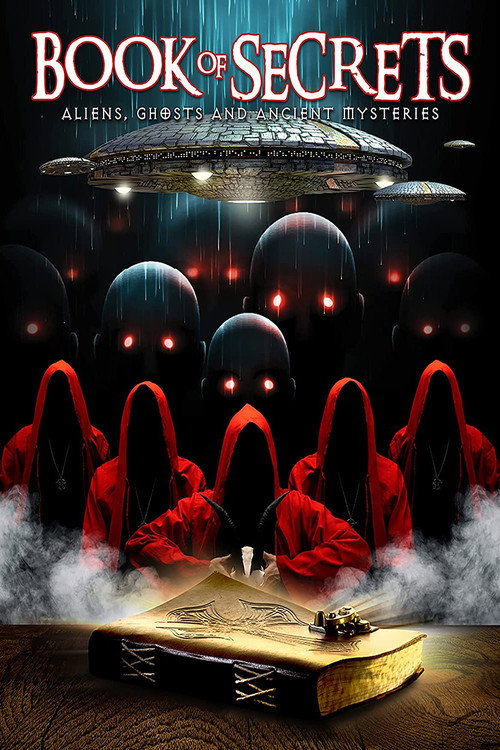 Movie poster for Book of Secrets: Aliens, Ghosts and Ancient Mysteries (2022)