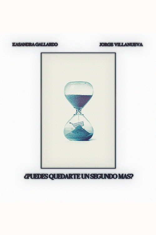 Movie poster for ¿Puedes Quedarte un Segundo Más? (2021)