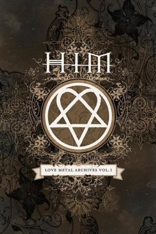 Movie poster for HIM: Love Metal Archives Vol. 1 (2005)