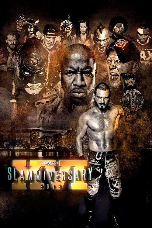 Movie poster for IMPACT Wrestling: Slammiversary XVI (2018)