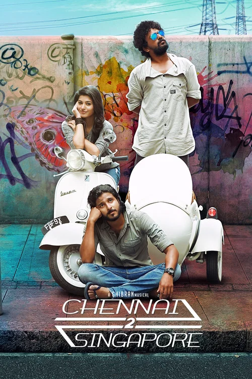 Movie poster for Chennai 2 Singapore (2017)