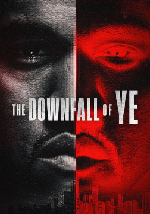 Movie poster for The Downfall of Ye (2025)