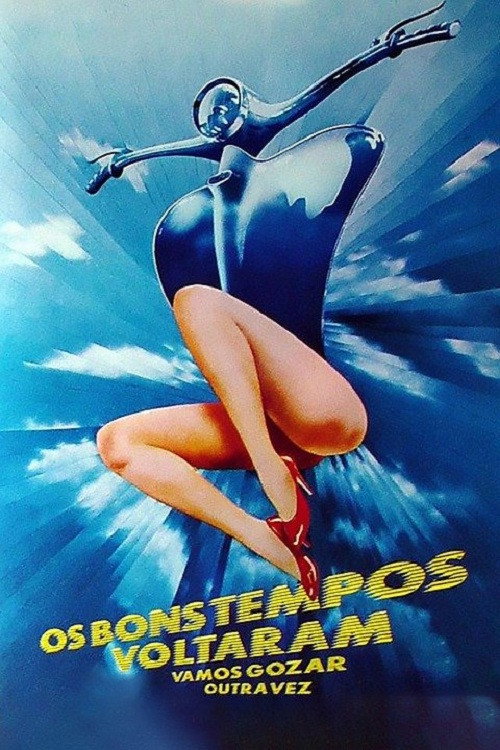 Movie poster for The Good Times Are Here: Let It All Hang Out (1985)