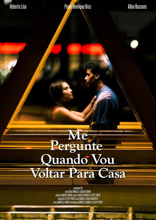 Movie poster for Ask Me When I’m Coming Home (2025)