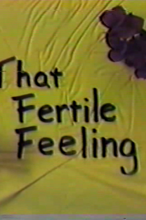 Movie poster for That Fertile Feeling (1985)
