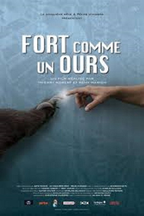 Movie poster for Fort comme un ours (2018)