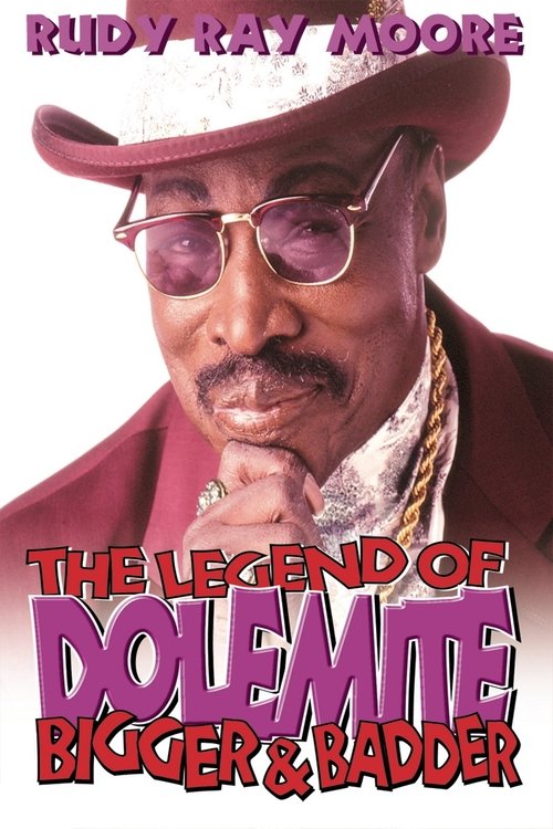 Movie poster for The Legend of Dolemite! Bigger & Badder (1994)