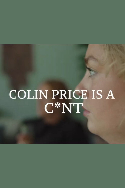 Movie poster for Colin Price is a C*nt (2025)