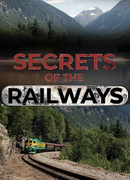 Series poster for Secrets of the Railways (2019)