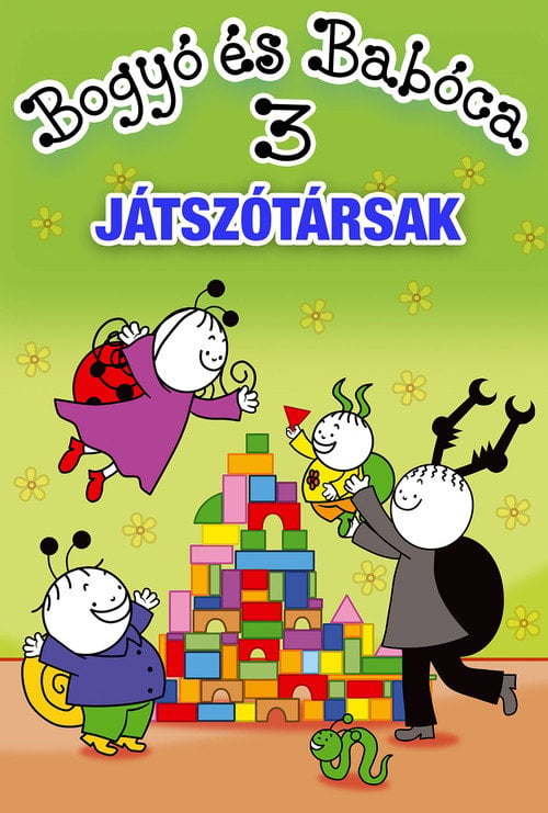 Movie poster for Bogyó és Babóca 3. - Játszótársak (2014)