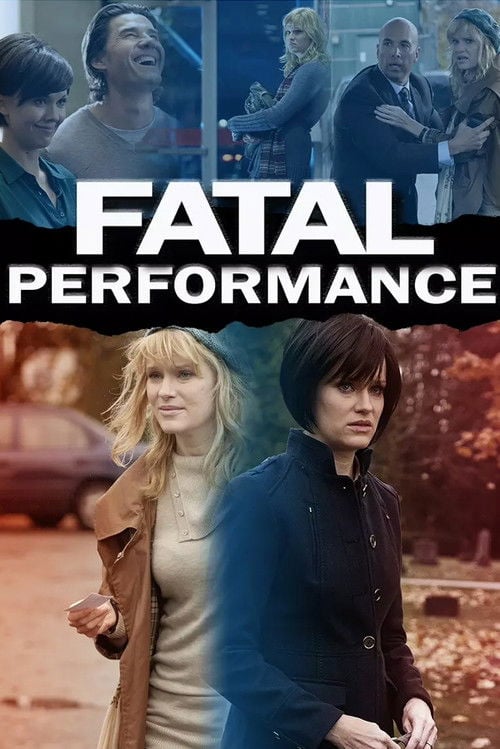 Movie poster for Fatal Performance (2013)