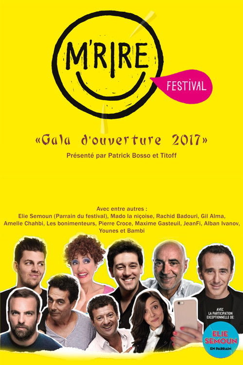 Movie poster for M'rire Festival : Gala D'ouverture (2017)