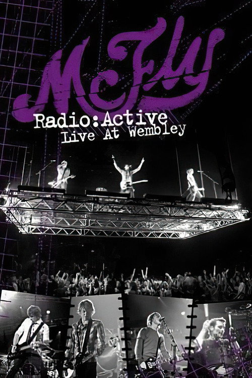 Movie poster for McFly: Radio:ACTIVE - Live at Wembley (2009)