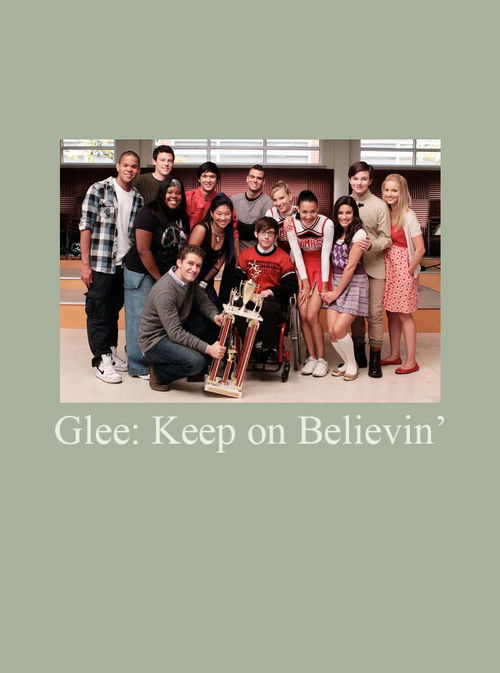 Movie poster for Glee: Keep on Believin' (2012)