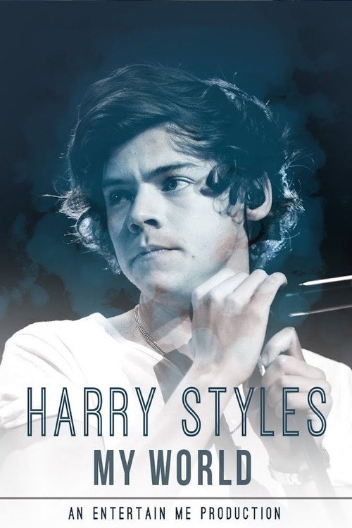 Movie poster for Harry Styles: My World (2015)