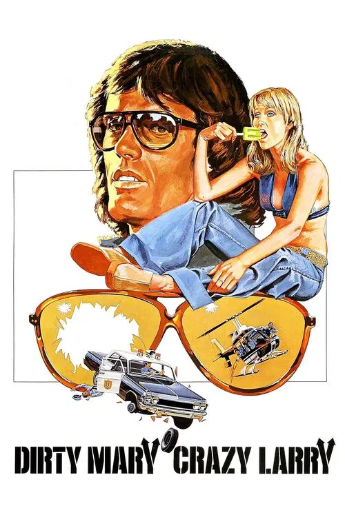 Movie poster for Dirty Mary Crazy Larry (1974)