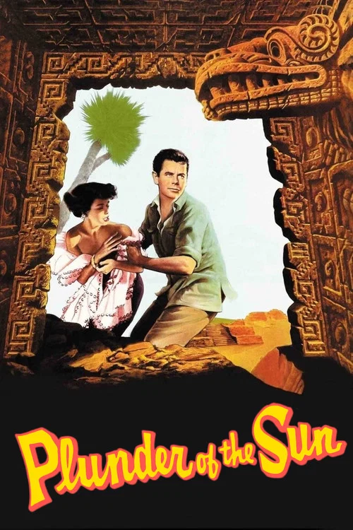 Movie poster for Plunder of the Sun (1953)