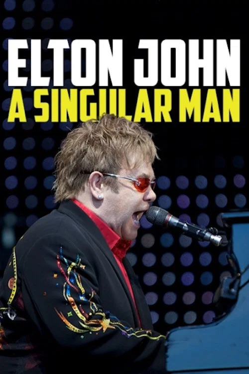Movie poster for Elton John: A Singular Man (2016)