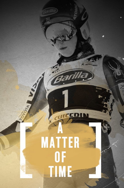 Movie poster for Mikaela Shiffrin - A Matter of Time (2019)