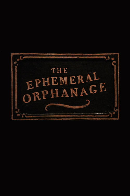 Movie poster for The Ephemeral Orphanage (2021)