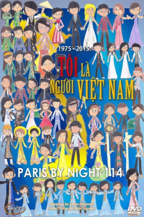 Movie poster for Paris by Night 114: I am a Vietnamese (2015)