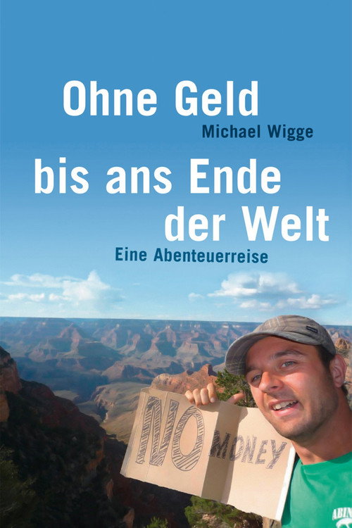 Series poster for Ohne Geld bis ans Ende der Welt (2010)