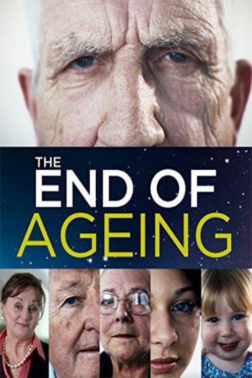 Movie poster for The End of Ageing (2010)