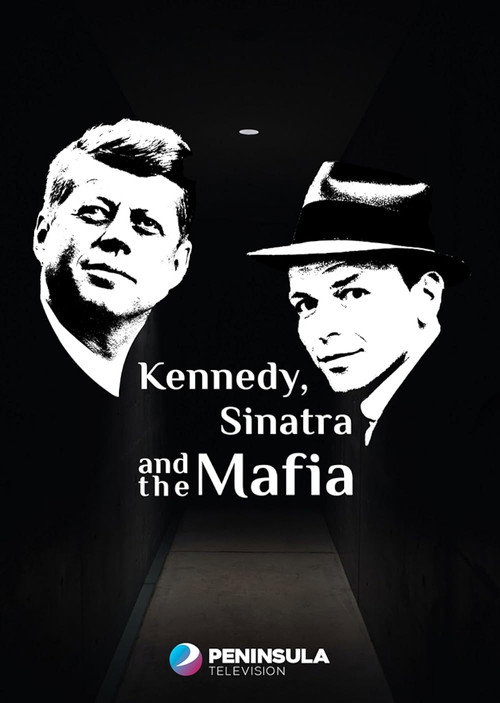 Series poster for Kennedy, Sinatra and the Mafia (2024)