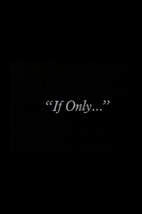 Movie poster for "If Only..." (1980)